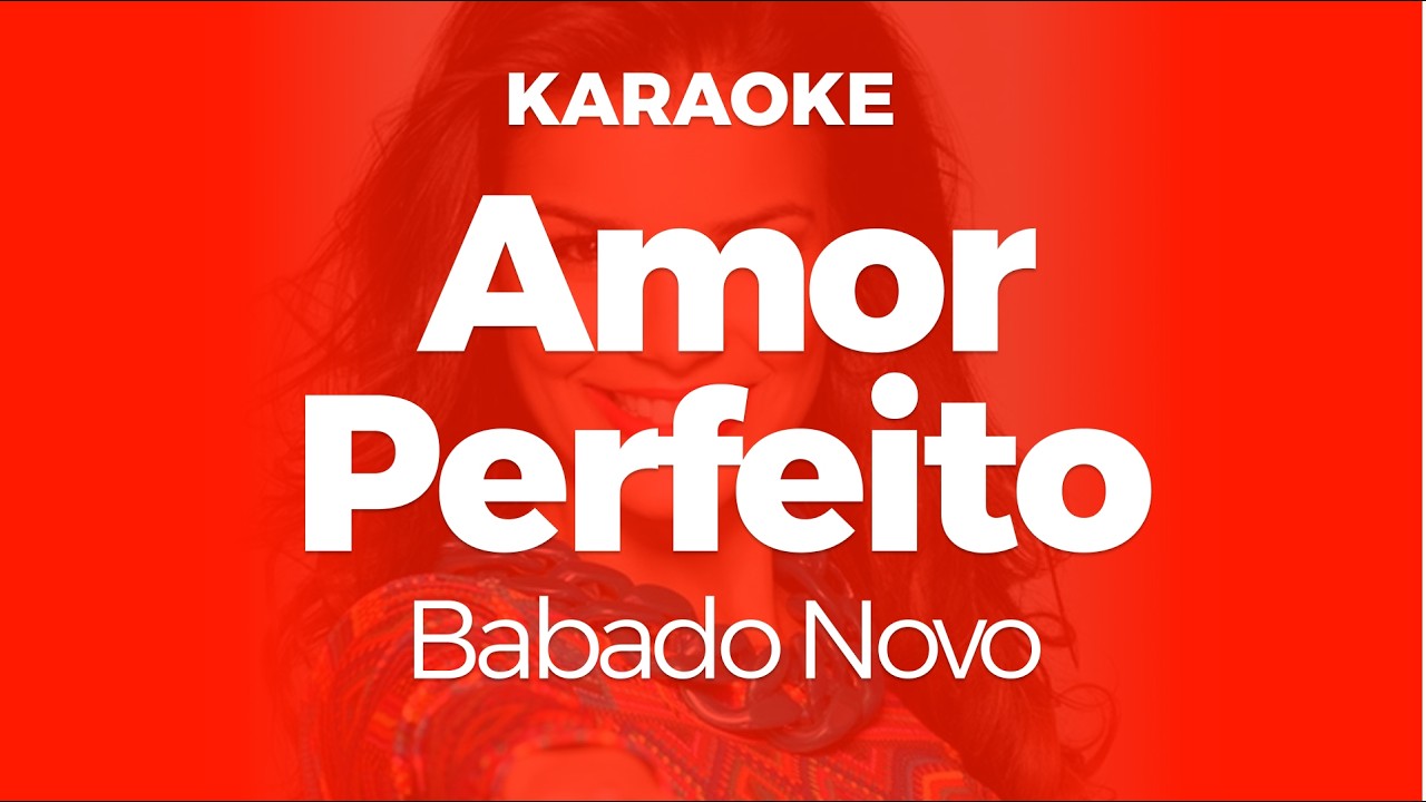 Karaoke Amor Perfeito - Babado Novo | Original Key (Cover)