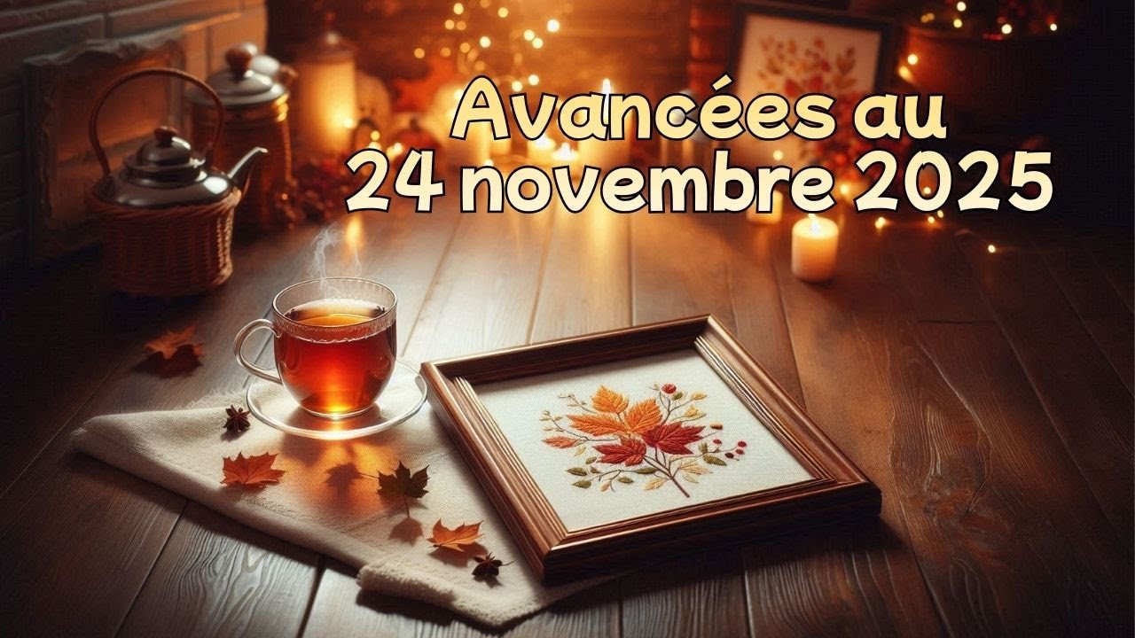 Avancées au 24 novembre 2025 #pointdecroix #puntodecruz #crossstitch