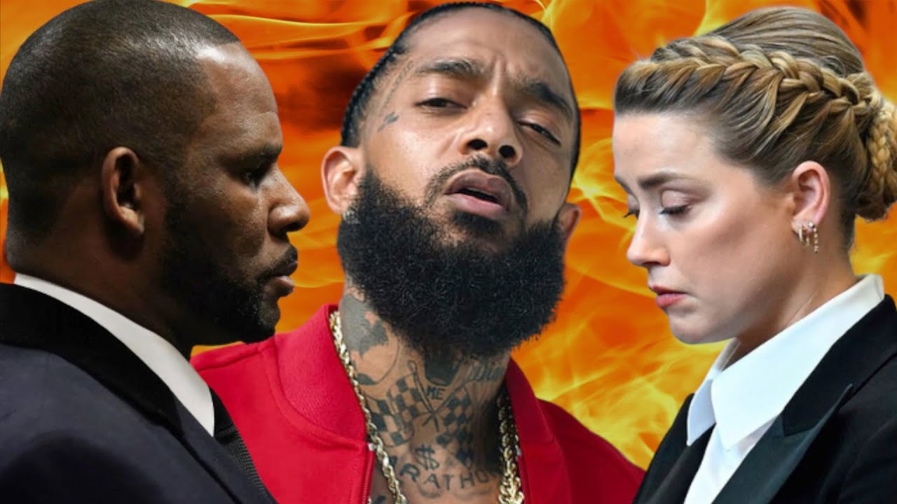 Legal News: Amber Heard, R. Kelly & Nipsey Hussle Cases Explained