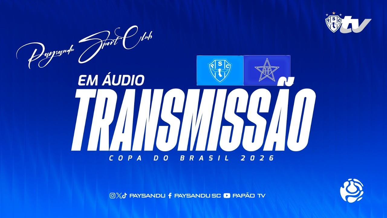#PapãoTV: PAYSANDU X PORTUGUESA - RJ (TRANSMISSÃO EM ÁUDIO) - TERCEIRA FASE DA COPA DO BRASIL!
