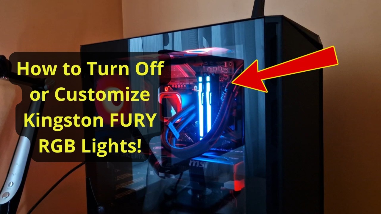 How to Turn Off or Customize Kingston FURY RGB RAM Lights 💡