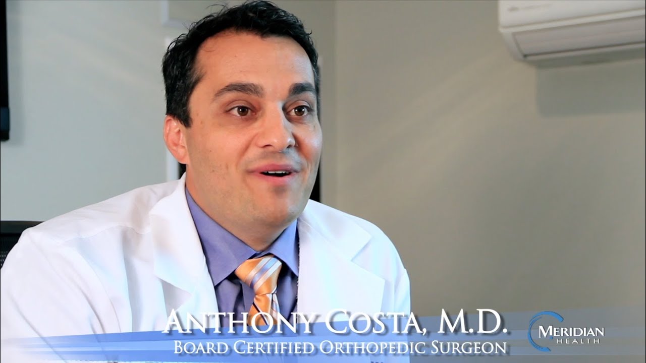 Orthopedics - Anthony Costa, M.D.