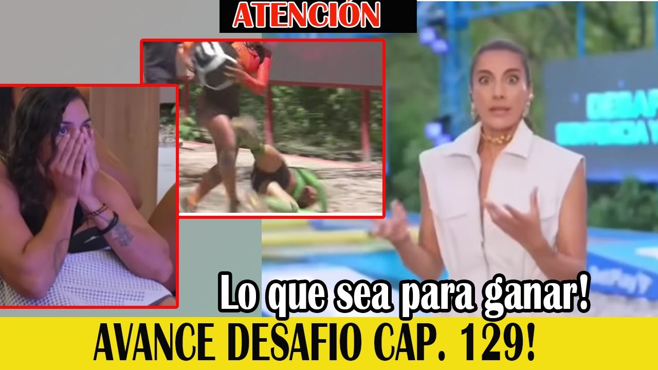 AVANCE DESAFIO CAP. 129! MIÉRCOLES