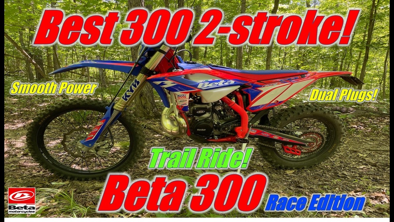Best 300 2-Stroke!  2024 Beta 300 Race Edition Trail Ride