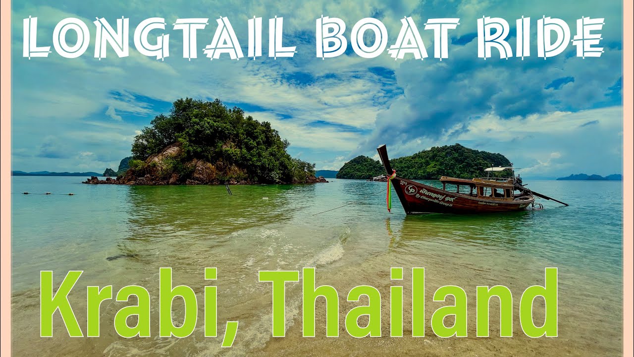 Longtail Boat Island Ride: Krabi, Thailand