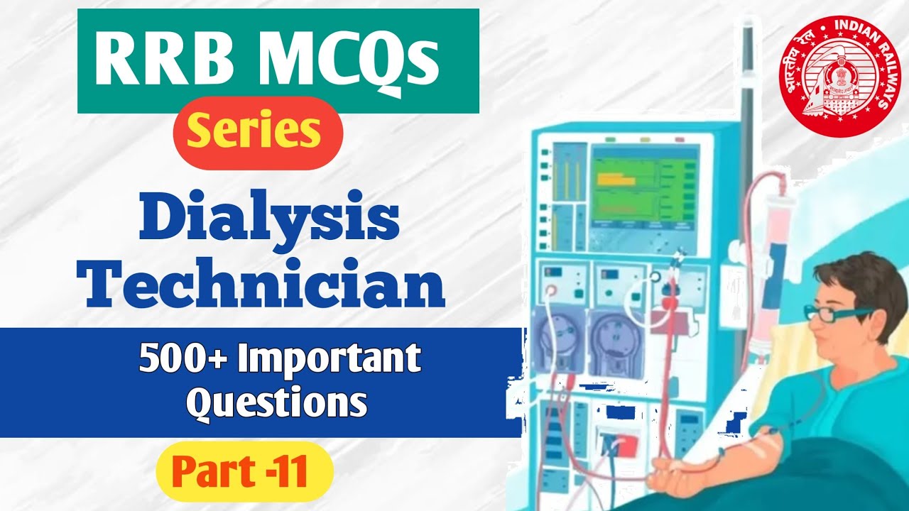 Important MCQs Part 11 for RRB Dialysis Examination (Expert Dialysis)