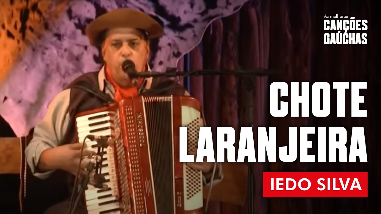 CHOTE LARANJEIRA + HOMENAGEM - IEDO SILVA (AO VIVO - SHOW DVD)
