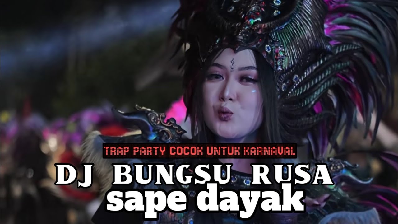 DJ BUNGSU RUSA -- SAPE DAYAK - VIRAL TIKTOK 2025