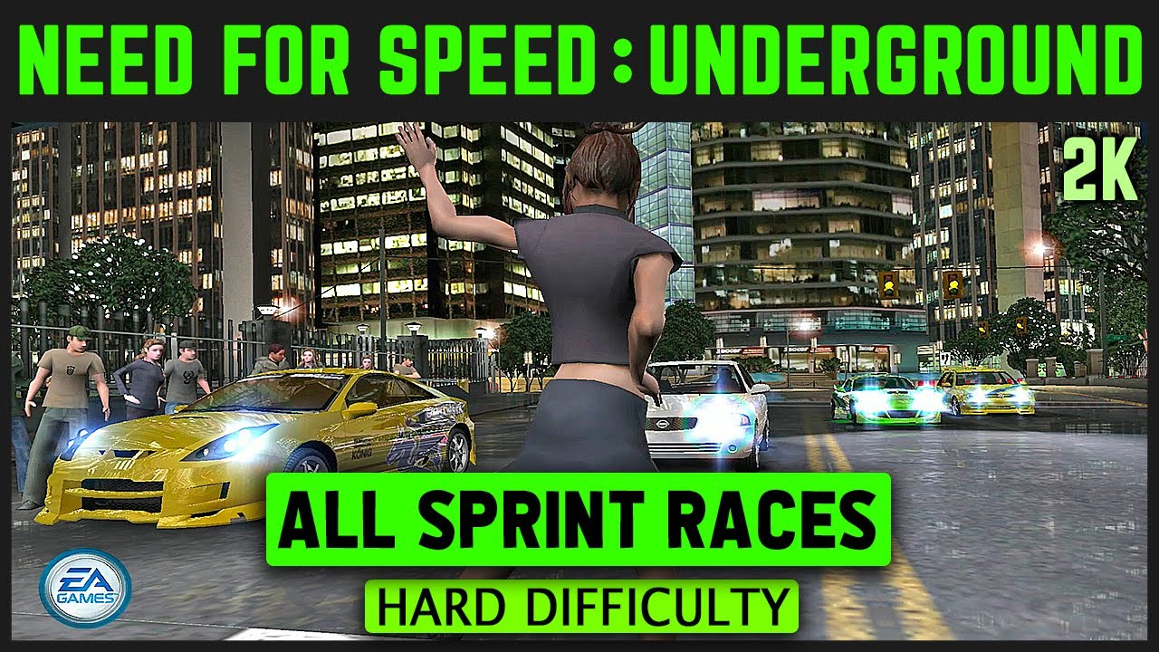 Need for Speed Underground - All Sprint Races - Hard Difficulty - 1440p 60 FPS