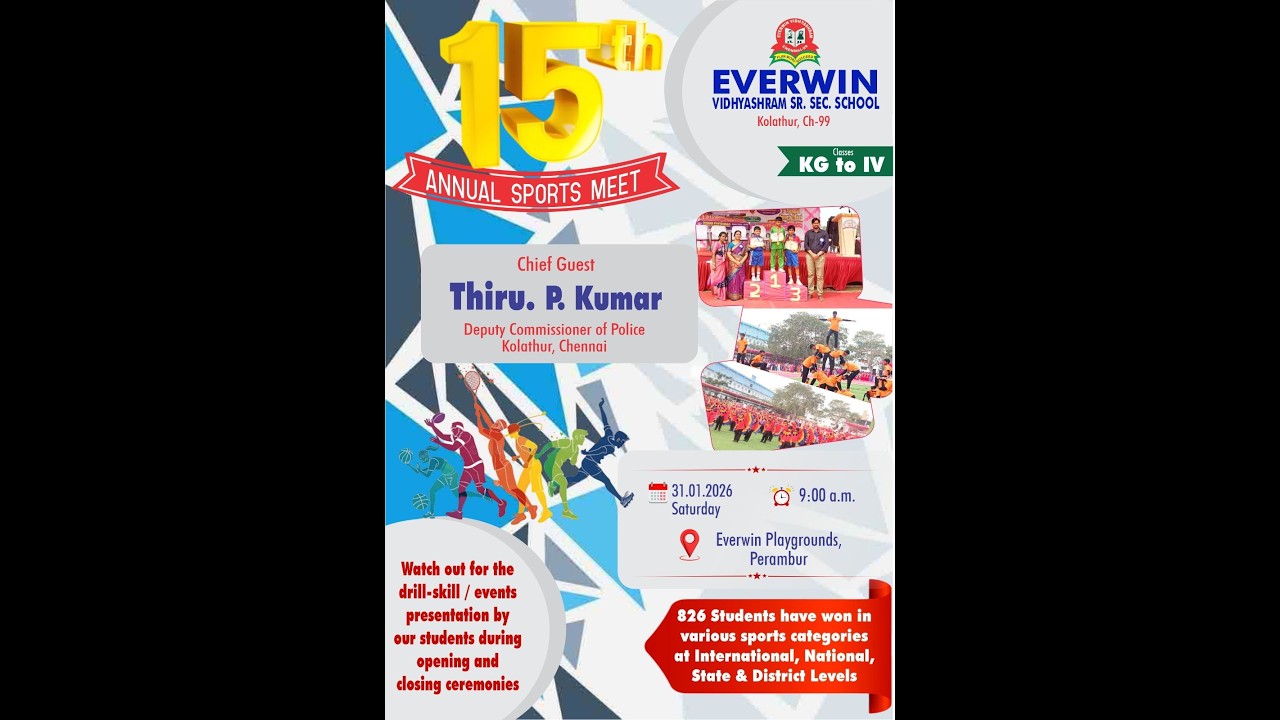 15th Annual Sports Meet Of Everwin Vidhyashram, Kolathur