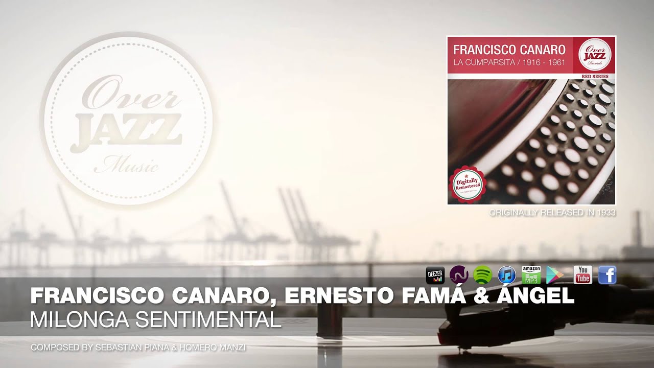 Francisco Canaro Y Su Orquesta Típica, Ernesto Famá & Ángel Ramos - Milonga Sentimental  (1933)