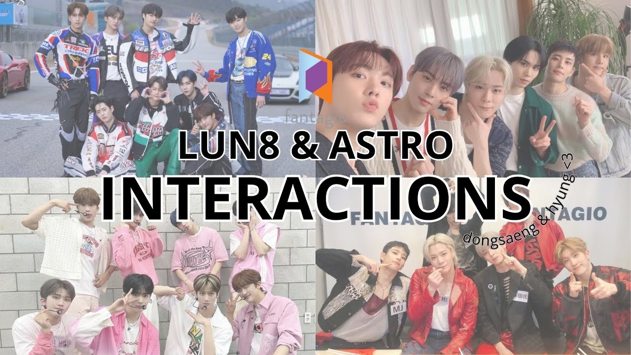 LUN8 & ASTRO INTERACTIONS