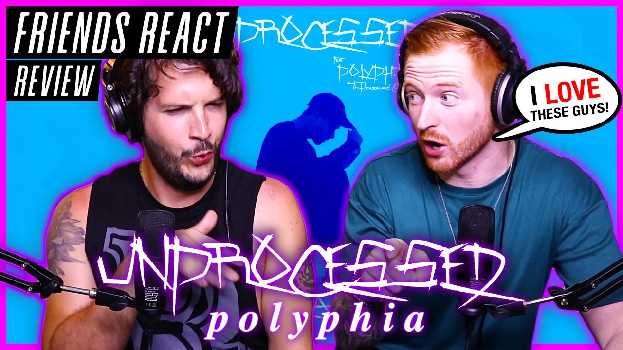 FRIENDS REACT - Unprocessed 