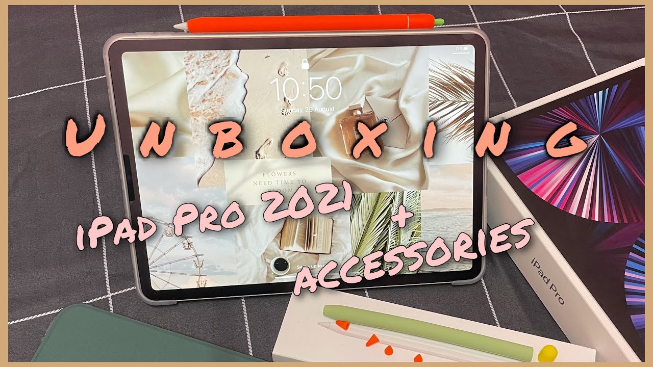 M1 iPad Pro 2021 Unboxing + Apple Pencil 2nd Gen + accessories