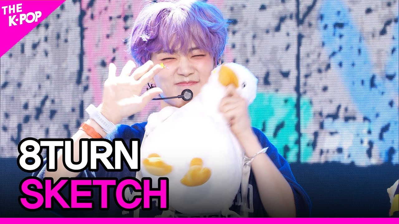 8TURN, SKETCH (에잇턴, SKETCH) [THE SHOW 230808]