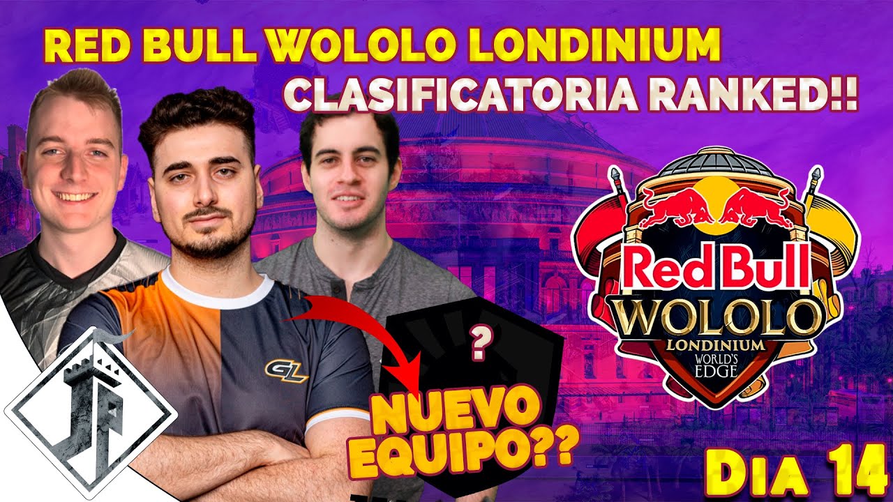 ANUNCIO! Red Bull Wololo: Londinium - CLASIFICATORIAS - Dia 14