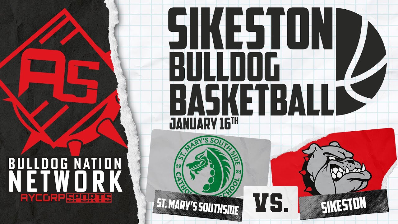 ST. MARY'S SOUTHSIDE vs. SIKESTON - Basketball 2026 - Bulldog Nation Network
