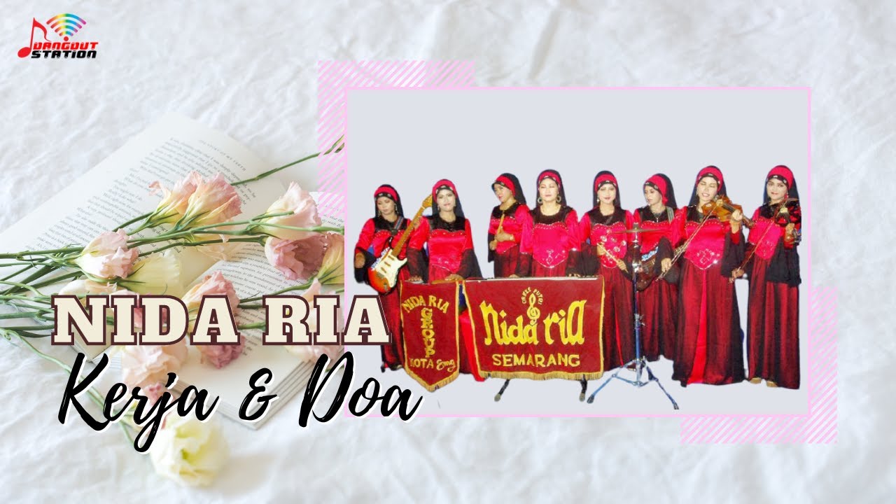 Nida Ria - Kerja Dan Doa (Official Music Video)