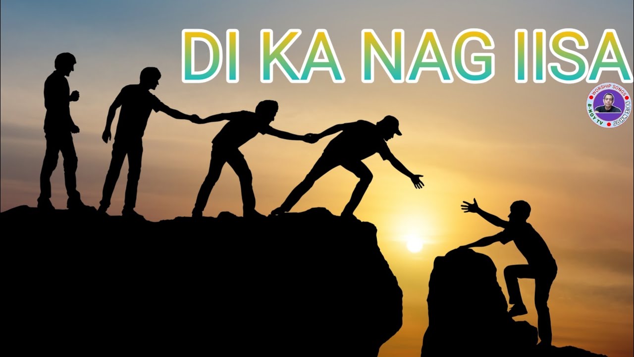 DI KA NAG IISA | TAGALOG WORSHIP SONG | credit to the Real Owner