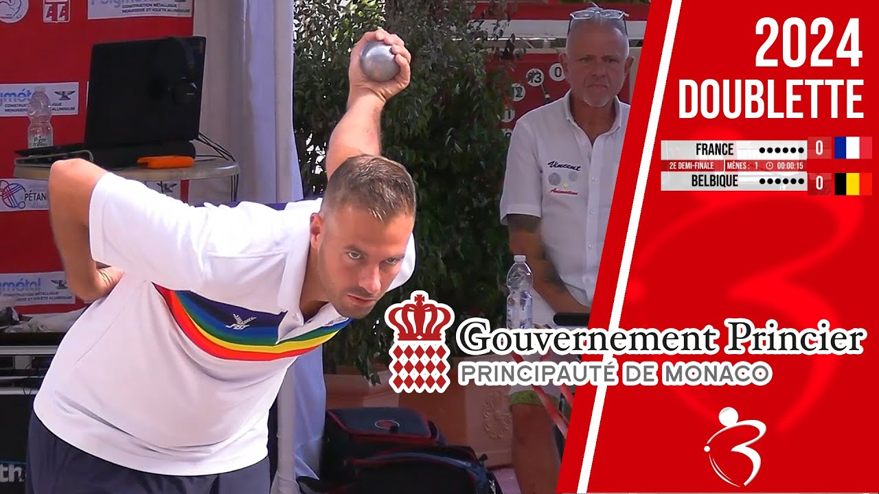 2e Demi-finale FRANCE vs BELGIQUE : Le doublette à pétanque le plus relevé au monde - Monaco 2024