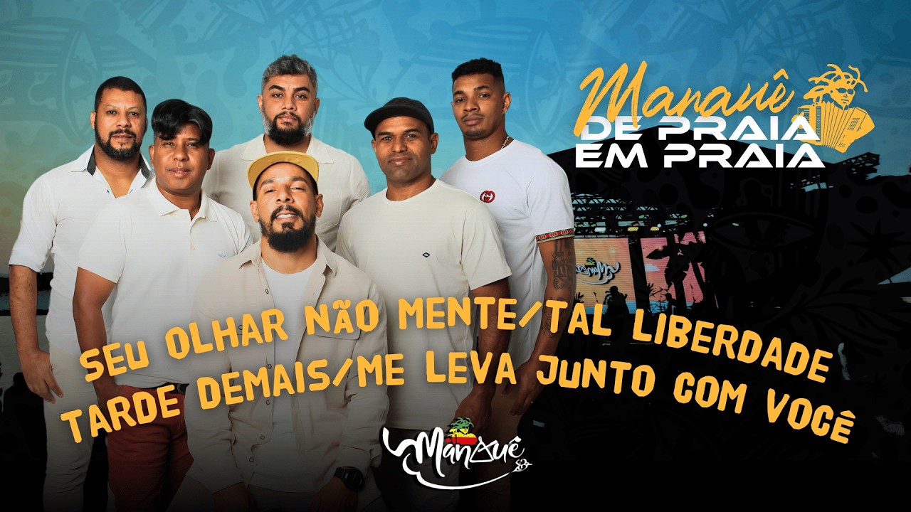 DVD Manauê De Praia Em Praia – Se Olhar na Mente | Tal Liberd | Tarde Demais | Me Leva Junto com Vc