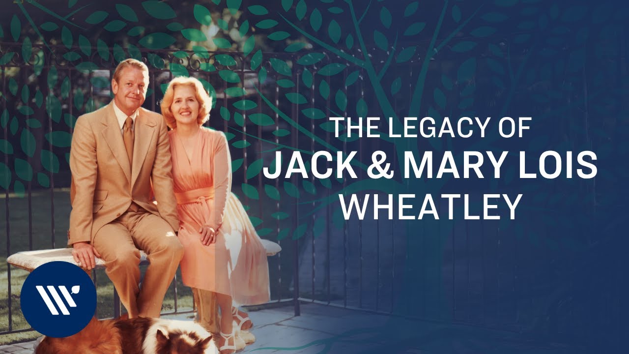 The Legacy of Jack & Mary Lois Wheatley