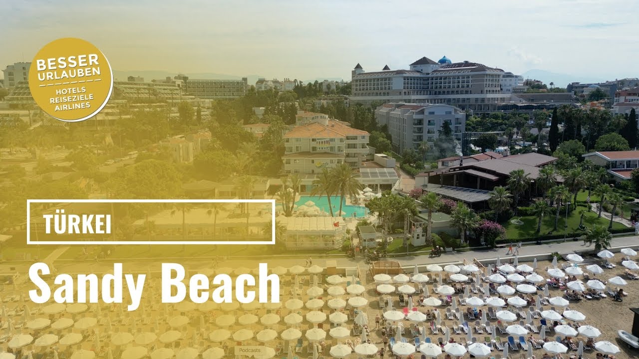 Sandy Beach - Hotel in der T&uuml;rkei - Urlaub in der T&uuml;rkei