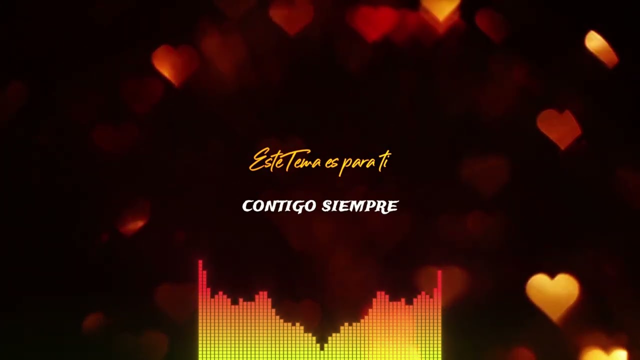 Contigo Siempre - Este TEMA es para TI