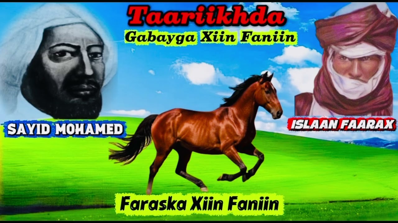 Taariikh Iyo Gabayga Xiin Faniin || Daraawiish & Reer Mahad 