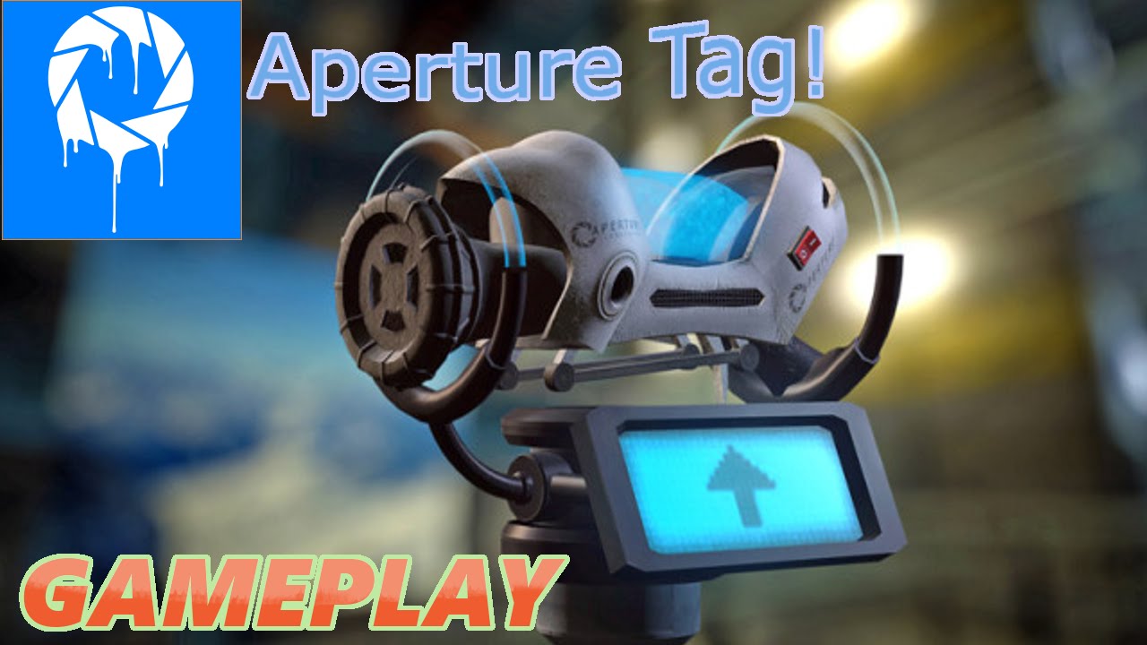 Aperture Tag Gameplay (post-commentary)