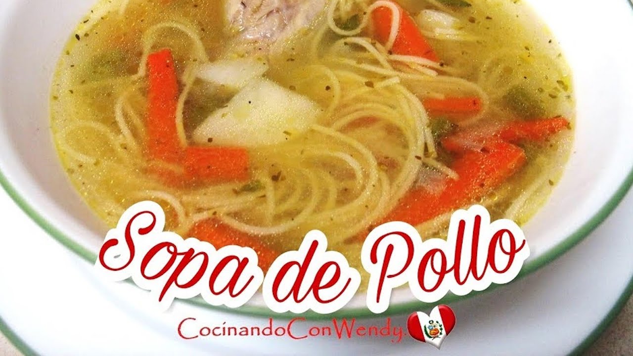Receta: Sopa De Pollo Clasica - Facil Y Rica (Homemade Chicken Soup)