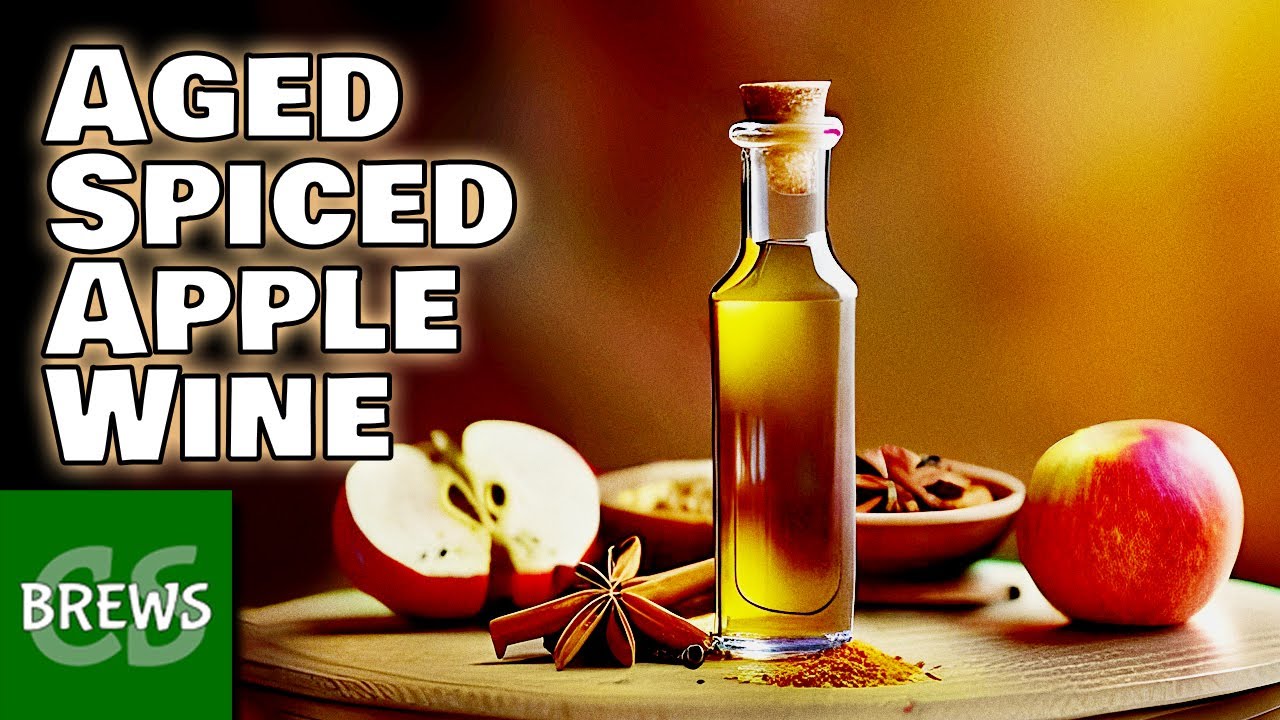AGED Spiced Apple Wine - Improved or Not?