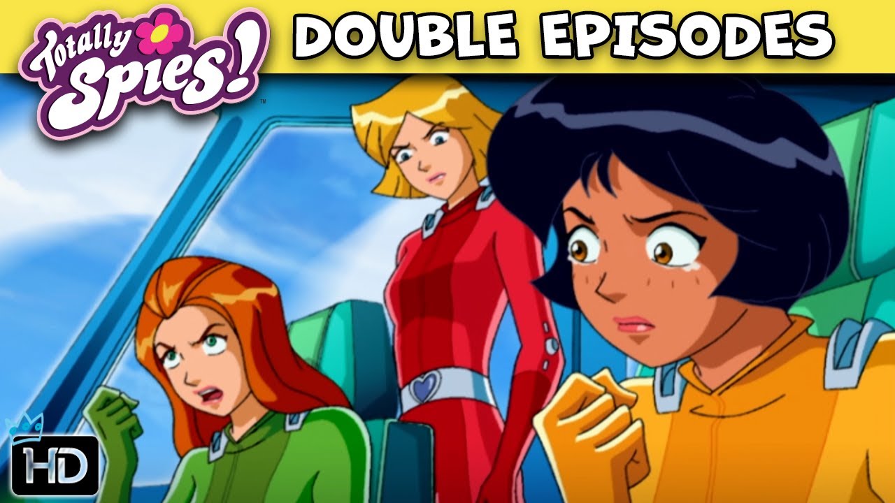 Totally Spies! 🚨 Season 3, Episode 25-26 🌸 HD DOUBLE EPISODE COMPILATION