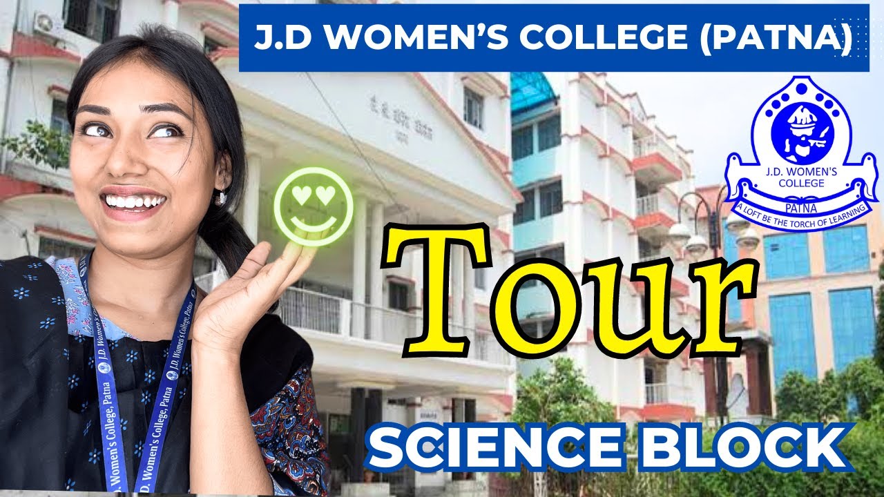 J.D women&rsquo;s college Tour (science block)#jdwc #jdwomenscollege #patna #collegetour