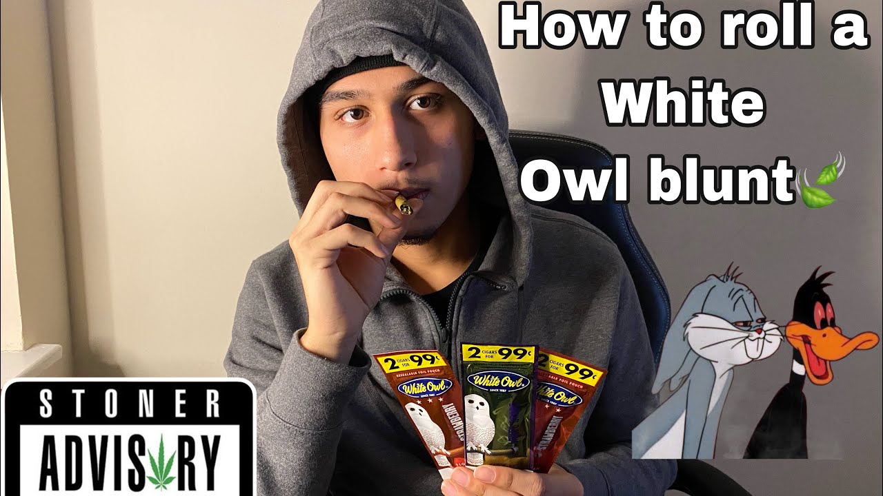 How to roll a White Owl🦉Blunt🍃