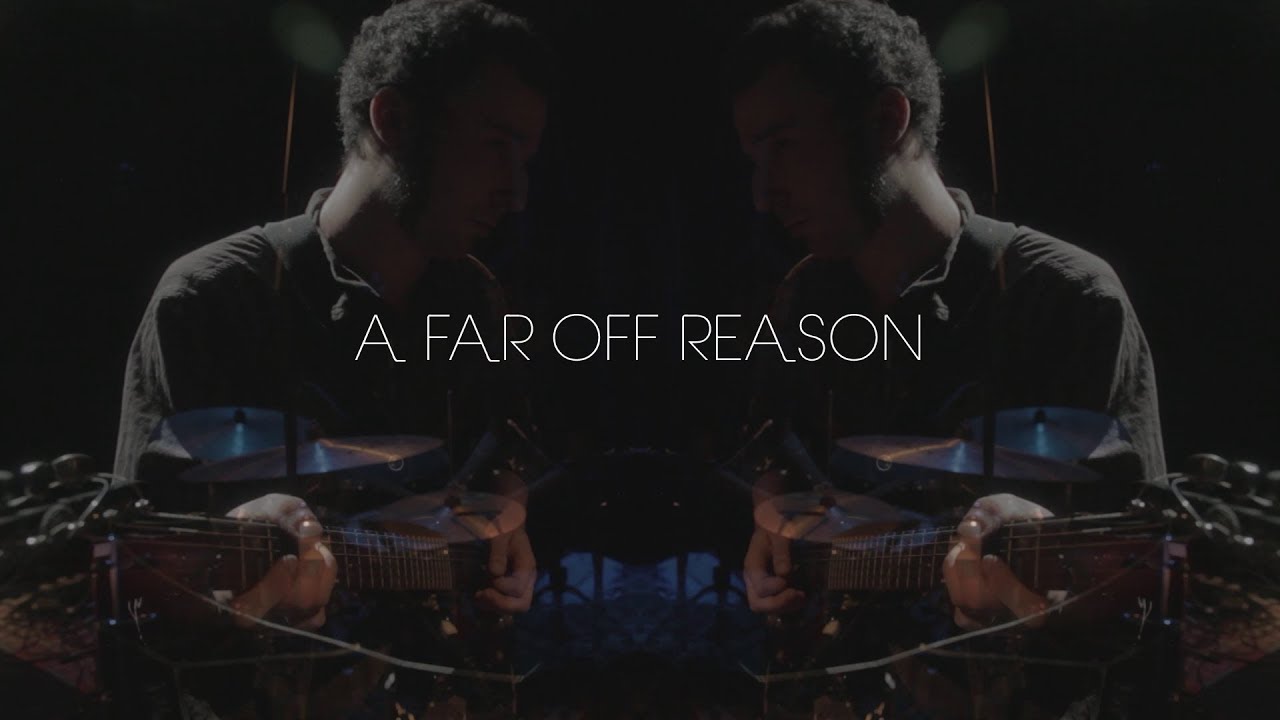A Far-Off Reason - Live Session (part 1)