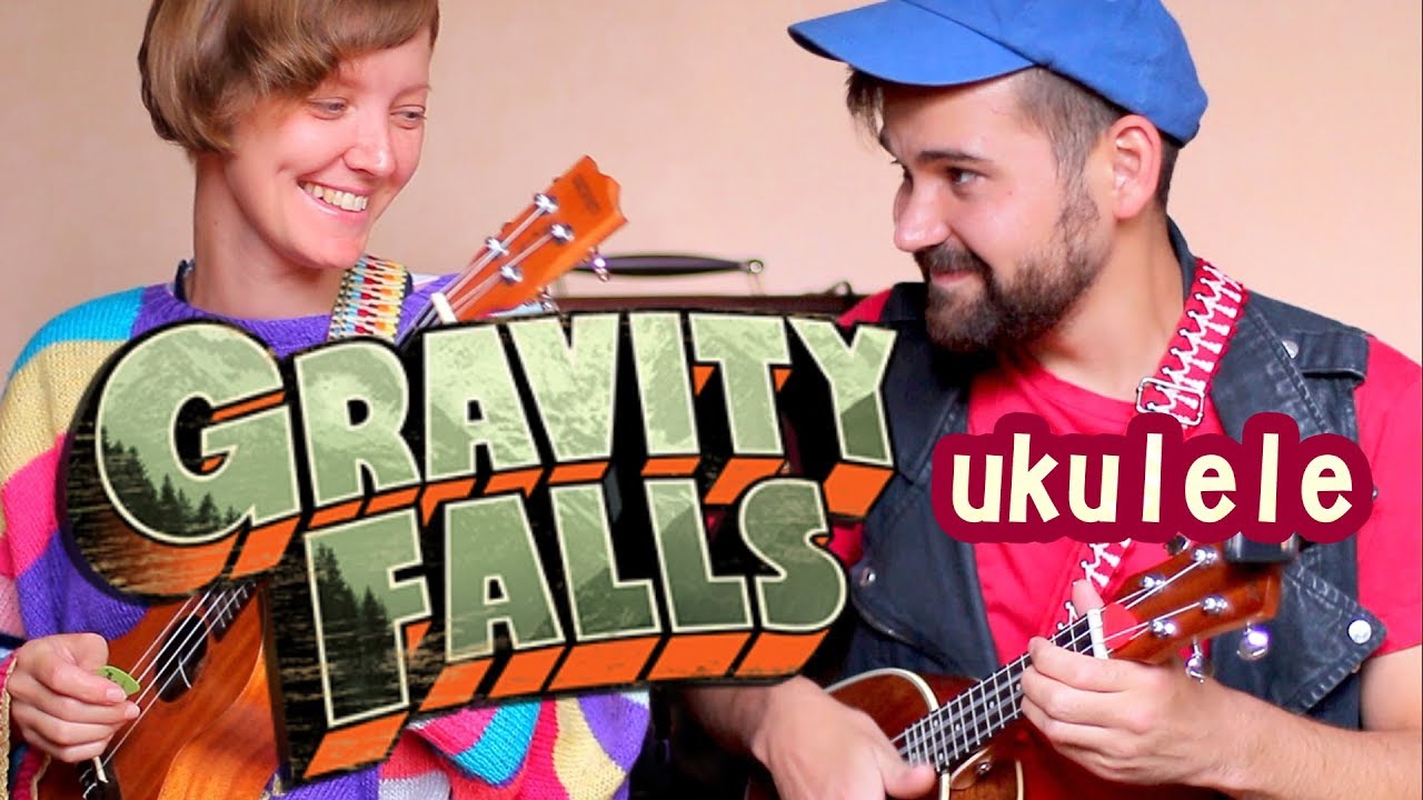 GRAVITY FALLS Ukulele Tutorial Cover ГРАВИТИ ФОЛЗ Укулеле Видеоурок Кавер