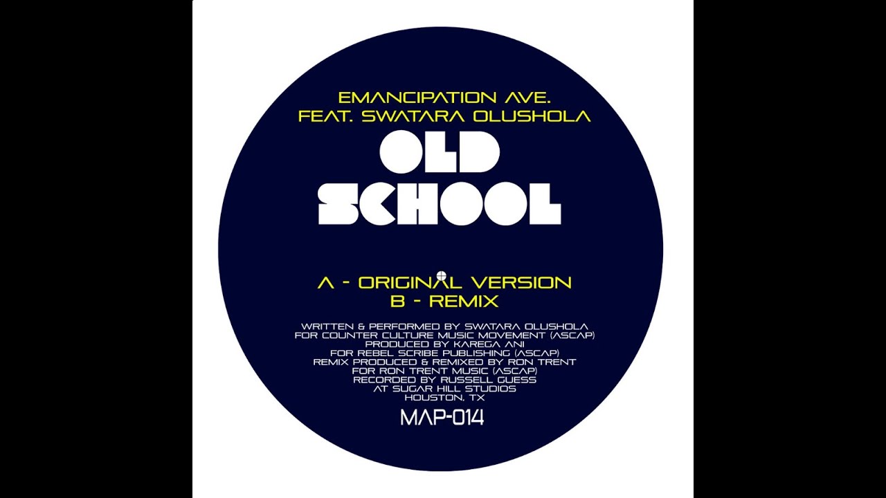 Emancipation Ave, ft. Swatara Olushola, Old School (Ron Trent RX prt1)