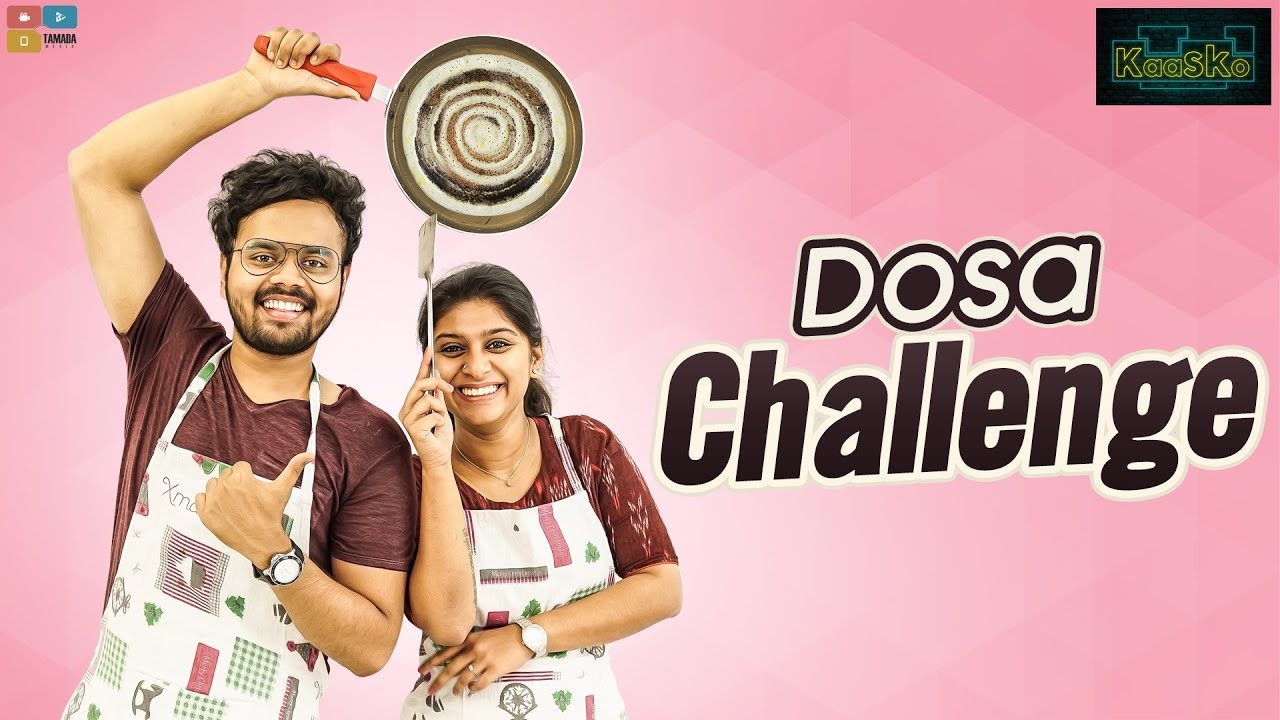 Dosa Challenge Ft.Gautami Krishnan || Kaasko || Tamada Media