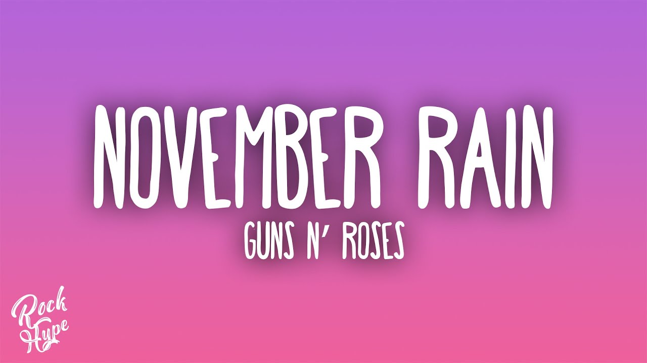 Guns N' Roses - November Rain