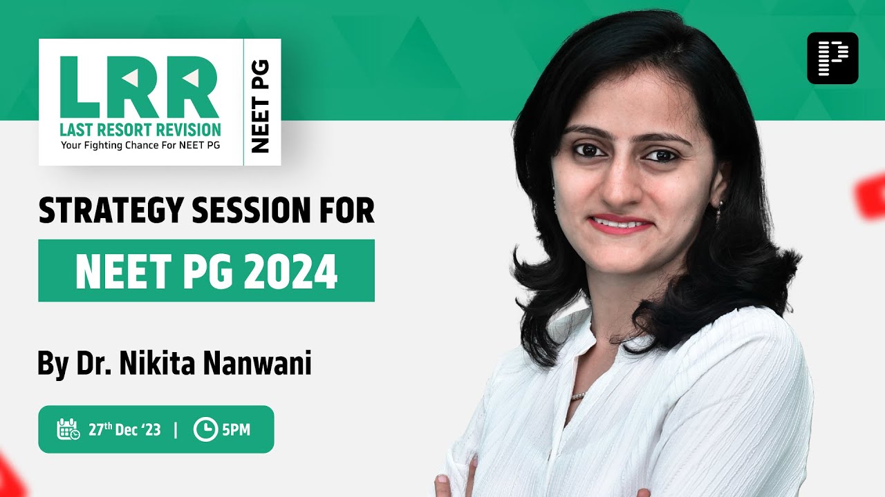 How To Score a Good Rank in NEET PG 2024? | Dr. Nikita Nanwani