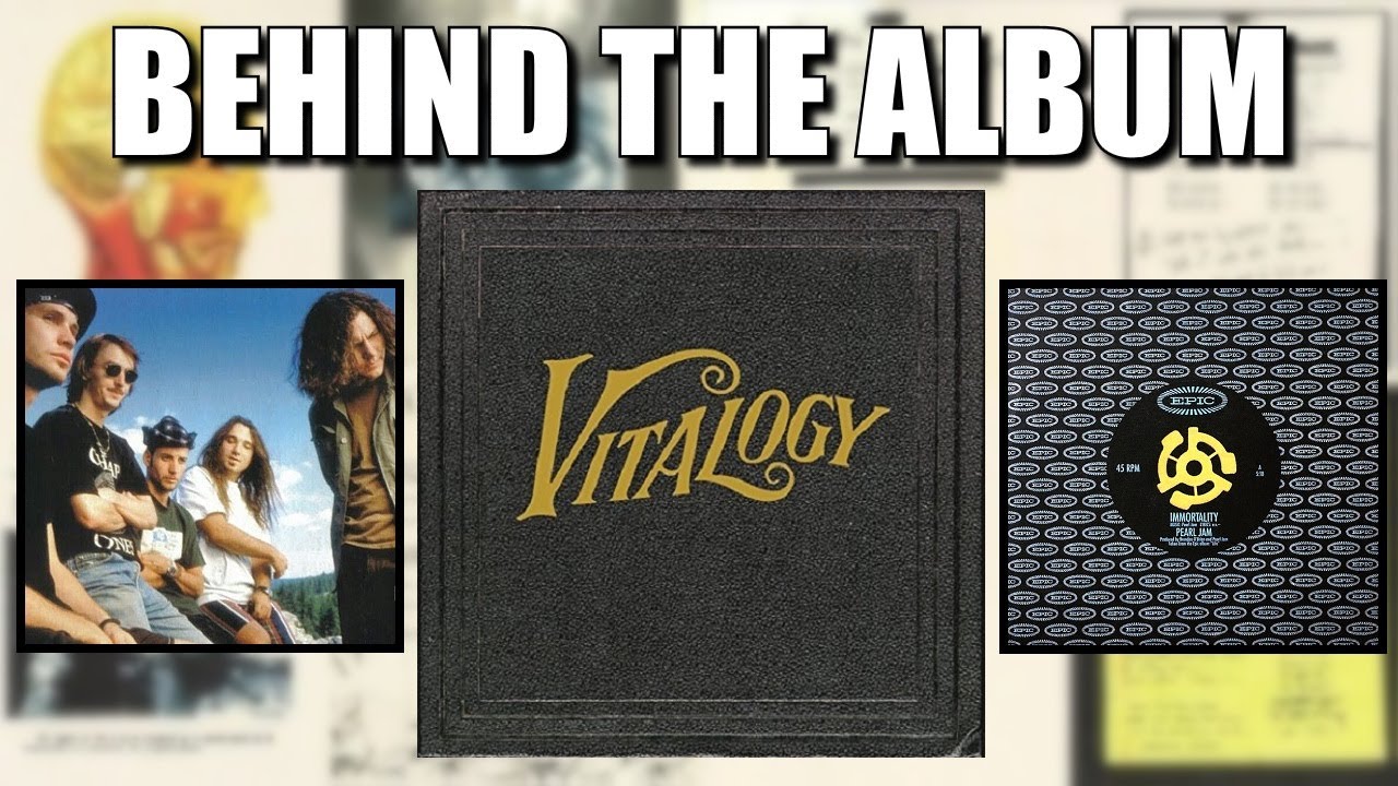 Behind The Album: Pearl Jam | Vitalogy