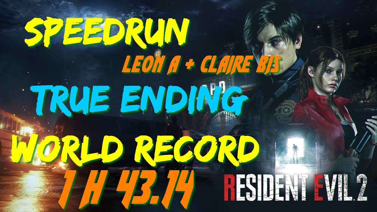 👣[Speedrun FR]👣|TRUE ENDING| 1h43.14✨WORLD RECORD✨RE2 Remake 🌿 (Leon A + Claire Bis)