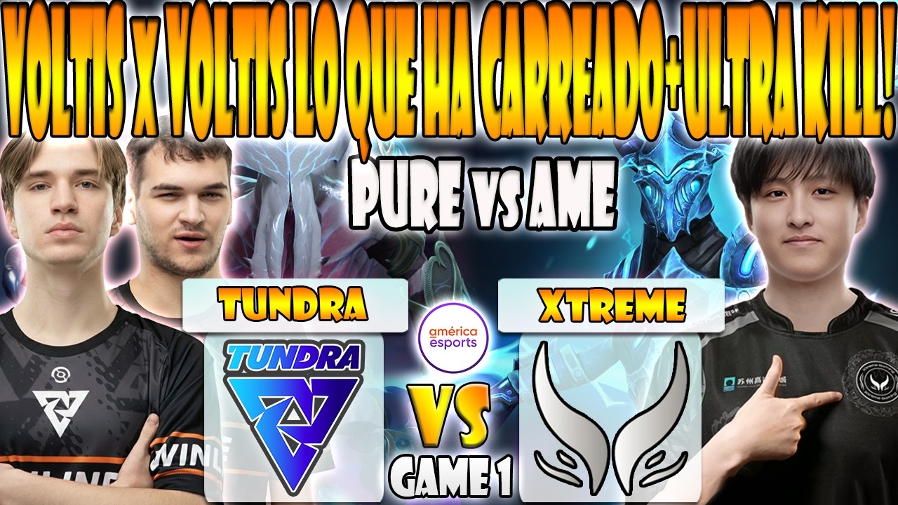 TUNDRA vs XTREME GAMING BO3[GAME 1] PURE, BZM, 33 VS AME, NOTHINGTOSAY - DREAMLEAGUE SEASON 28 -DOTA