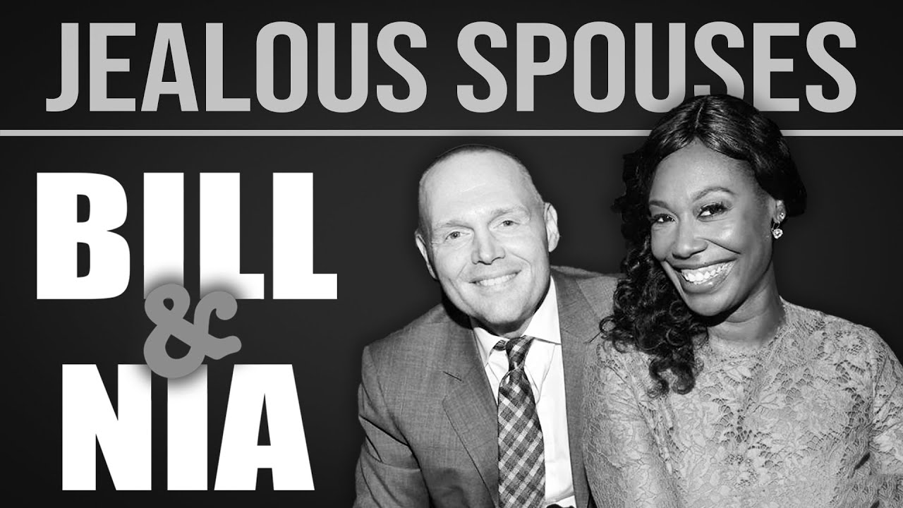 Bill Burr & Nia - Jealous Spouses