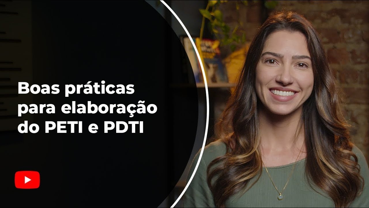 Chegou a hora de elaborar o PETI/PDTI da sua organização?
