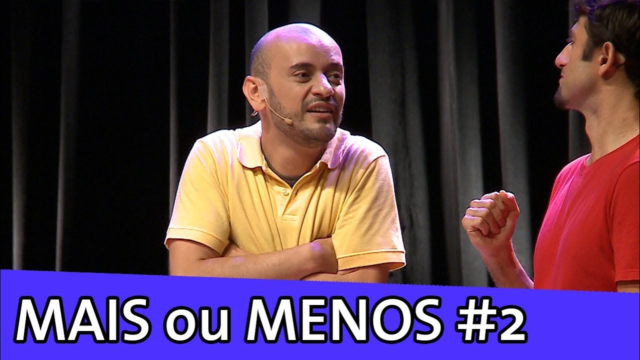 IMPROV&Aacute;VEL - MAIS OU MENOS #2