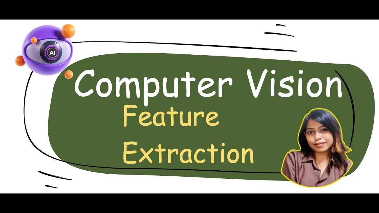 Feature Extraction in Computer Vision | Traditional vs Deep Learning Explained