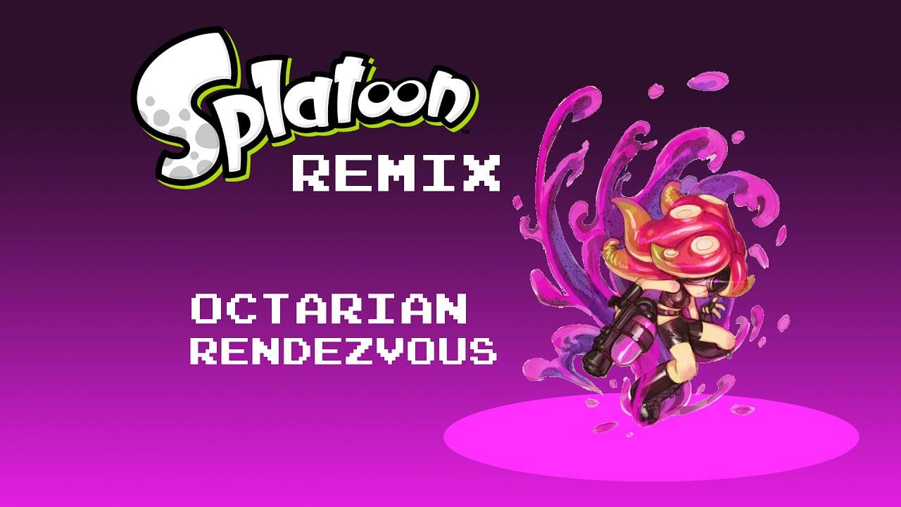 Splatoon [Remix] - Octarian Rendezvous!