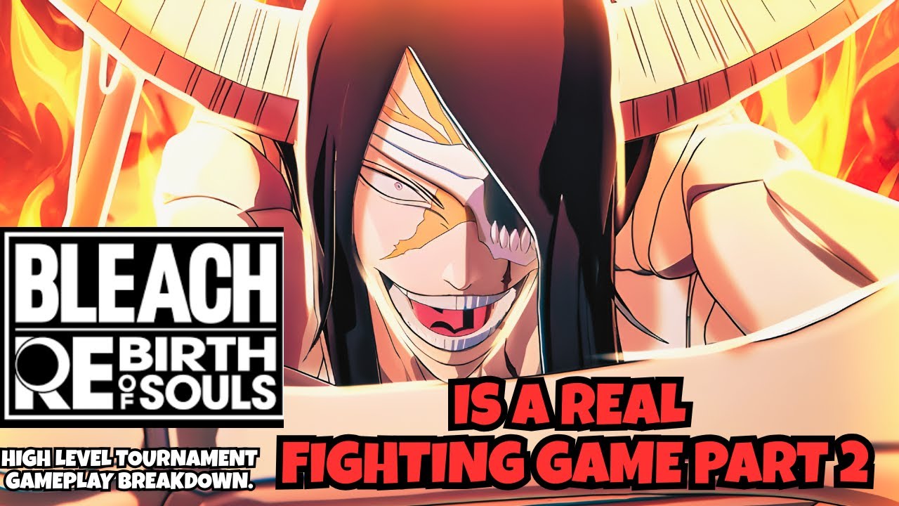 Разбор игрового процесса турнира высокого уровня | Bleach Rebirth of Souls.